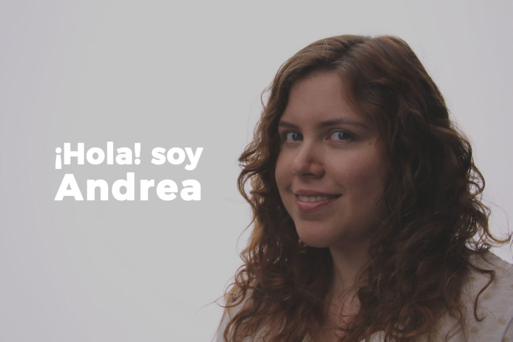 Hola! Soy Andrea – Andrea Nuni